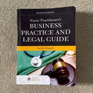 Nurse Practitioner’s Business Practice And Legal Guide By Buppert, 8th Edition